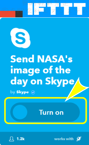 IFTTT；NASAからの画像をSkypeに投稿・有効化